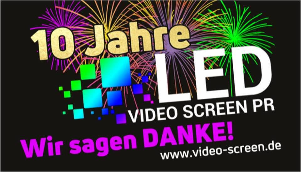 10 Jahre LED Video Screen PR